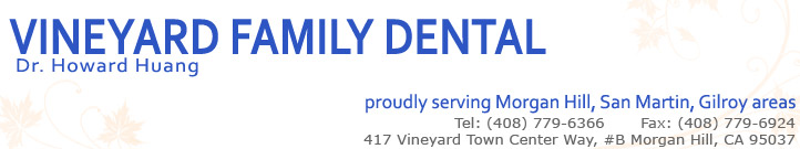 Vineyard Family Dental - Dr. Howard Huang